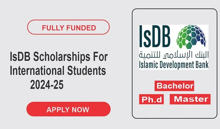 Islamic Development Bank (IsDB) Scholarship Programs 2024-2025